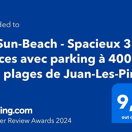Le Sun-Beach - Spacieux 3 Pieces Avec Parking A 400 M Des Plages De 胡安莱潘 外观 照片