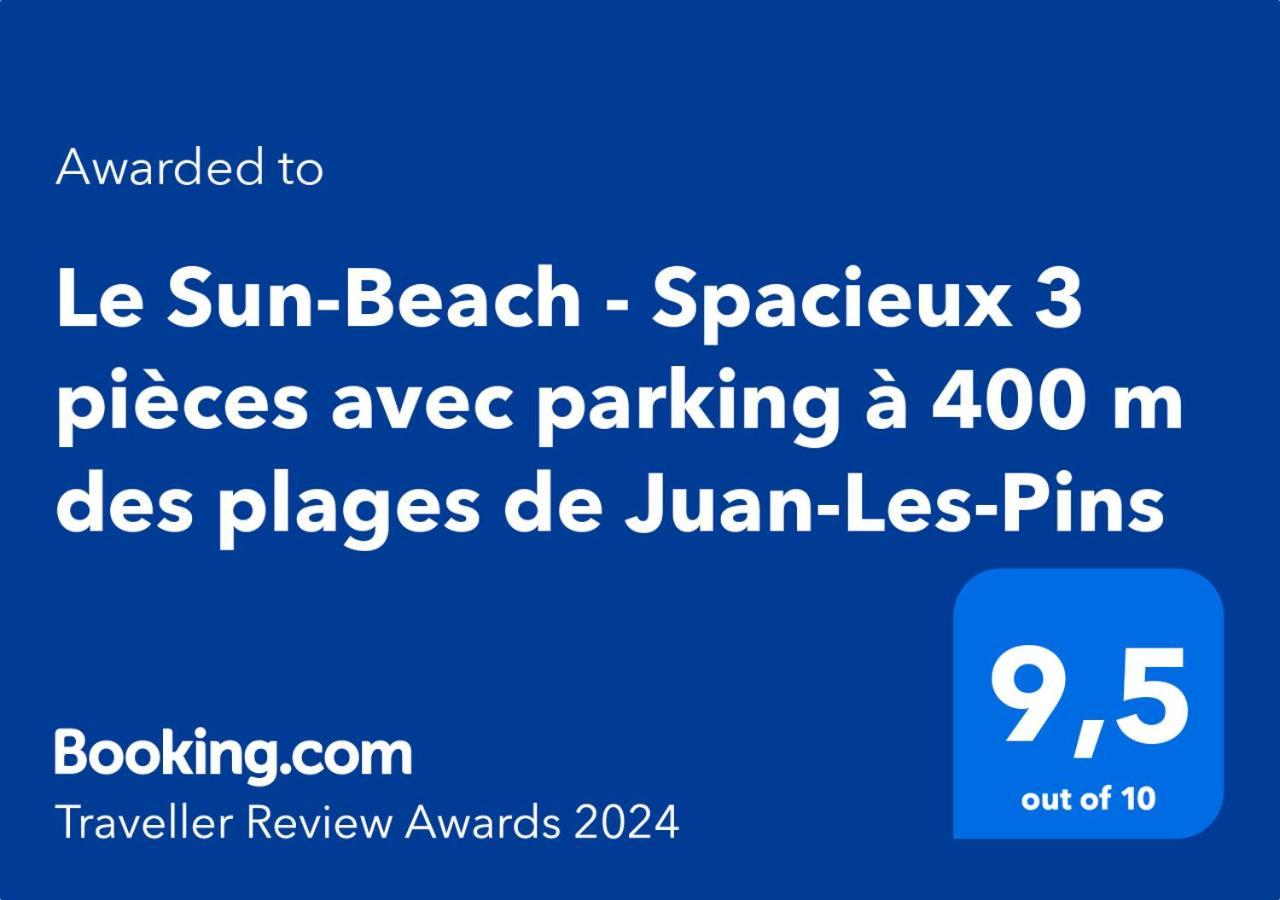 Le Sun-Beach - Spacieux 3 Pieces Avec Parking A 400 M Des Plages De 胡安莱潘 外观 照片